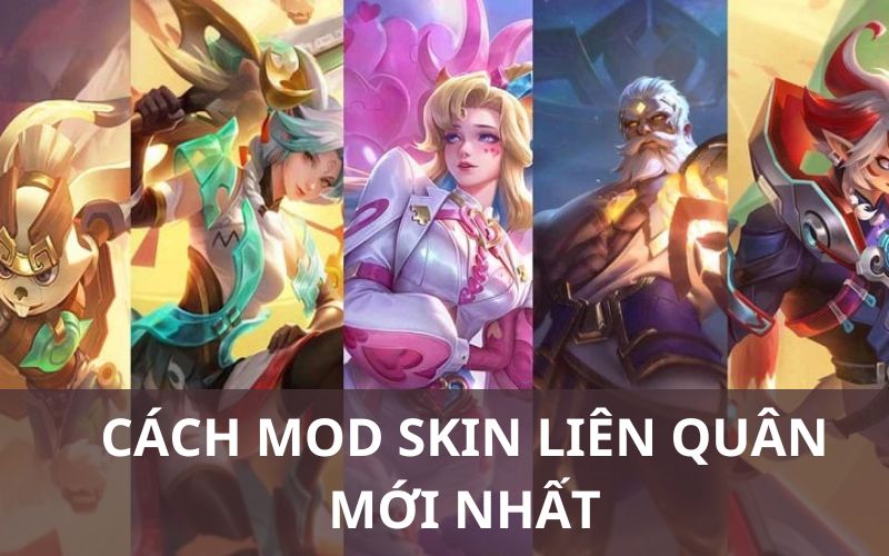 Mod Skin Liên Quân