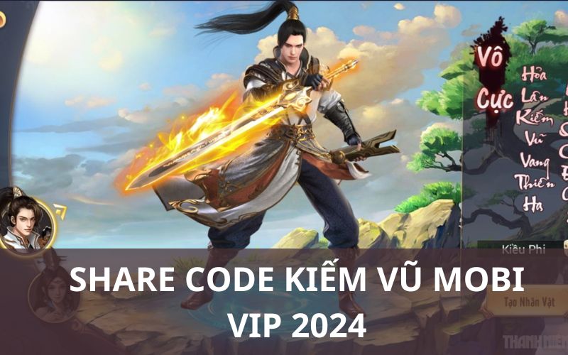 Code Kiếm Vũ Mobi VIP 2024